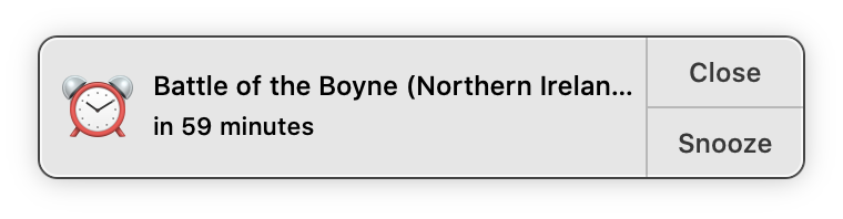 Notification reading “Battle of the Boyne, Northern Island, occuring in 59 minutes